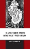Evolution of Horror in the Twenty-First Century