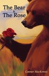 The Bear and The Rose