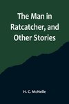 The Man in Ratcatcher, and Other Stories