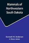 Mammals of Northwestern South Dakota