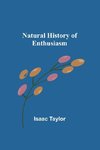 Natural History of Enthusiasm