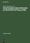 Positionen des Romans im späten Mittelalter