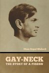 Gay-Neck