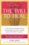 The Will to Heal