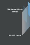The Natural History of Clay