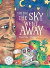 The Day the Sky Went Away