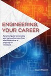 Engineering, Your Career