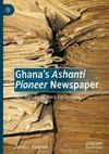 Ghana's Ashanti Pioneer Newspaper