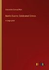 Martin Guerre; Celebrated Crimes