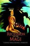 Recession of the Magi