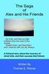 The Saga of Alex and His Friends