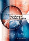 The Medicaments of Cellular Therapy