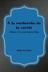 À la recherche de la vérité
