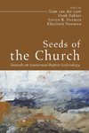 Seeds of the Church