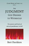 The Judgment God Desires to Withhold