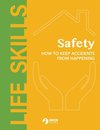 Safety - How to Keep Accidents From Happening