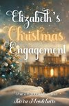 Elizabeth's Christmas Engagement