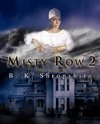 Misty Row 2