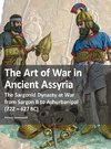 The Art of War in Ancient Assyria