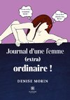 Journal d¿une femme (extra) ordinaire !