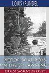 Motor Boat Boys on the St. Lawrence (Esprios Classics)