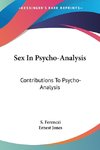 Sex In Psycho-Analysis