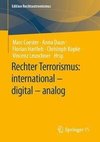 Neue Dimensionen des internationalen Rechtsterrorismus