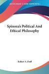 Spinoza's Political And Ethical Philosophy