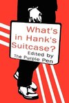 What's in Hank's Suitcase?