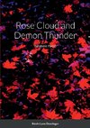 Rose Cloud and Demon Thunder