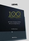 Loewe. 100 Jahre Designgeschichte - 100 Years Design History