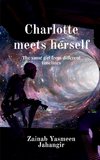Charlotte meets herself