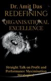 REDEFINING ORGANISATIONAL EXCELLENCE