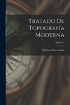 Tratado De Topografía Moderna; Volume 2