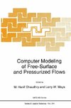 Computer Modeling of Free-Surface and Pressurized Flows