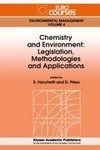 Chemistry and Environment: Legislation, Methodologies and Applications