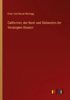 Californien, der Nord- und Südwesten der Vereinigten Staaten
