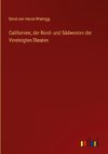 Californien, der Nord- und Südwesten der Vereinigten Staaten
