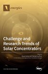 Challenge and Research Trends of Solar Concentrators