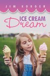 Ice Cream Dream