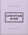 The Little Guide to Christian Dior