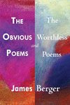 The Obvious Poems and The Worthless Poems