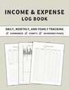 Income and Expense Log Book