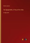 The Spagnoletto; A Play in Five Acts