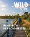 Wild Guide Hamburg & der Nordwesten