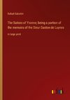 The Suitors of Yvonne; being a portion of the memoirs of the Sieur Gaston de Luynes