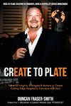 CREATE TO PLATE