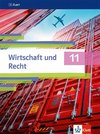 Wirtschaft und Recht 11. Schulbuch Klasse 11. Ausgabe Bayern Gymnasium