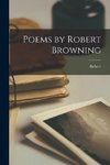 Poems by Robert Browning