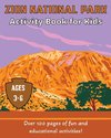 Zion National Park Activity Book for Kids